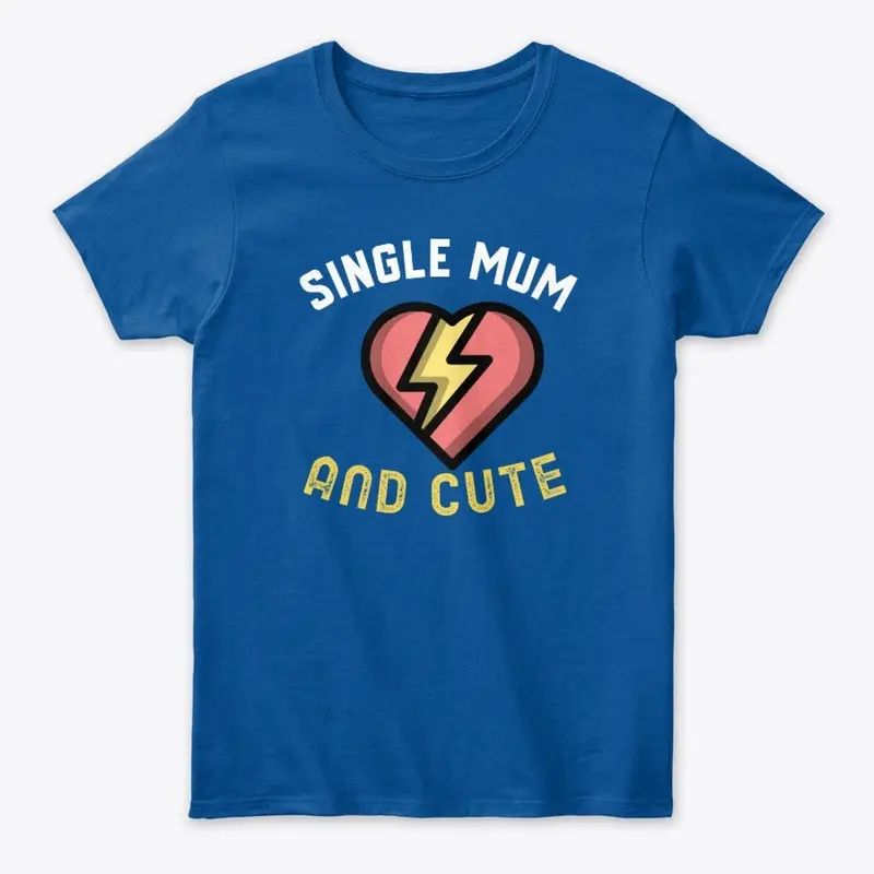 Single mum and cute