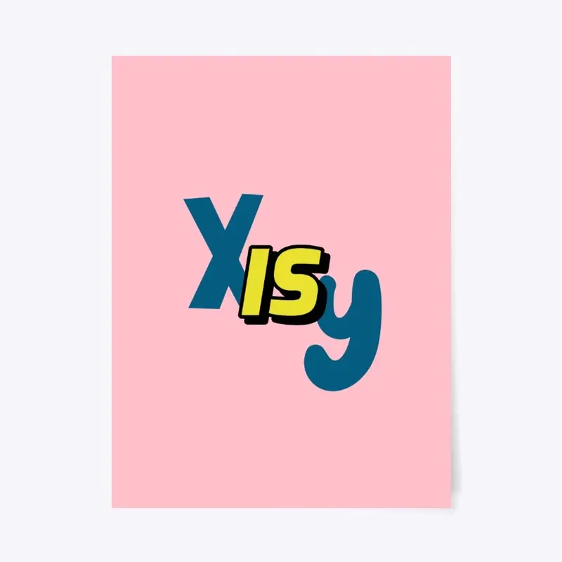 X is Y