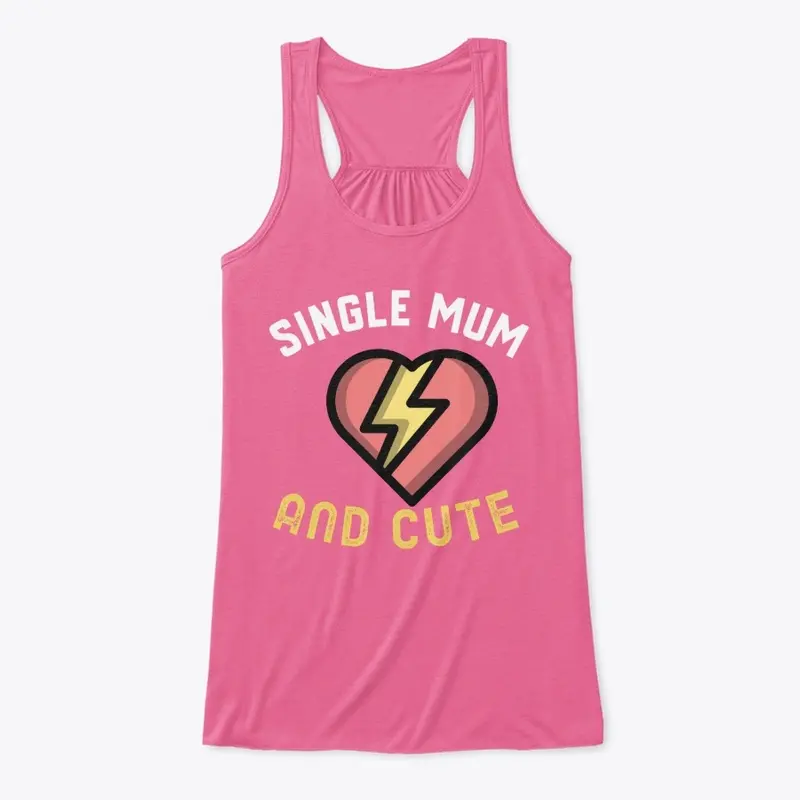 Single mum and cute