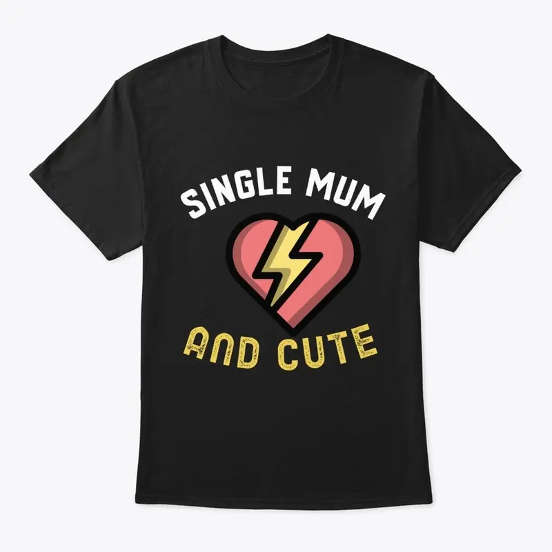 Single mum and cute